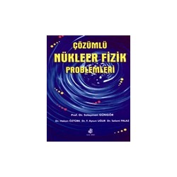 Çözümlü Nükleer Fizik Problemleri