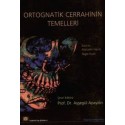 Ortognatik Cerrahinin Temelleri