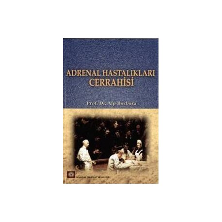 Adrenal Hastalıkları Cerrahisi