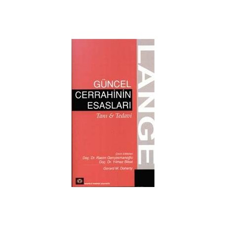 Güncel Cerrahinin Esasları Tanı Tedavi 