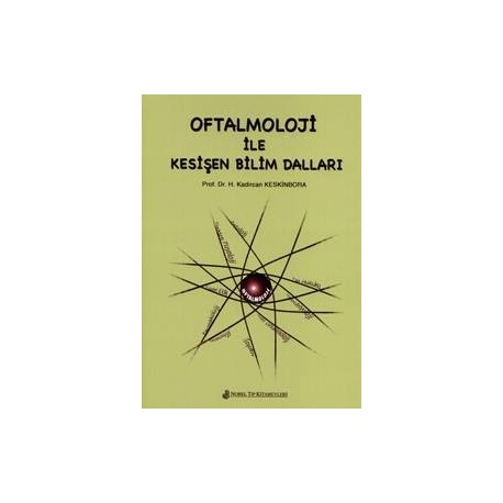 Oftalmoloji İle Kesişen Bilim Dalları 