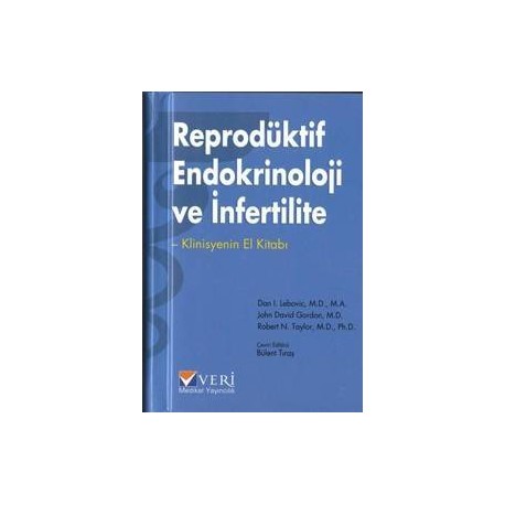 Reprodüktif Endokrinoloji ve İnfertilite Klinisyenin El Kitabı