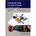 Endoskopik Sinüs Cerrahisi El Kitabı