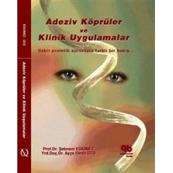 Adeziv Köprüler ve Klinik Uygulamaları