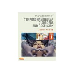 Management of Temporomandibular Disorders and Occlusion, 7th Edition