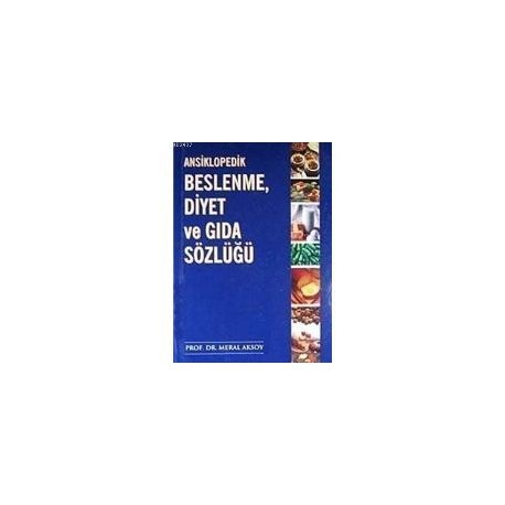 Beslenme,Diyet Ve Gıda Sözlüğü