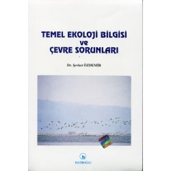 Temel Ekoloji Bilgisi Ve Çevre Sorunları