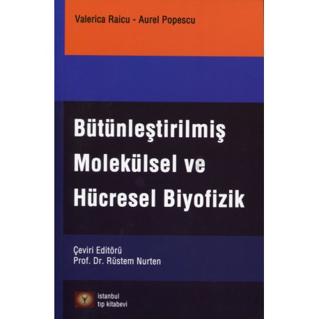 Bütünleştirilmiş molekülsel ve hücresel biyofizik