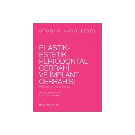 Plastik Estetik Periodontal Cerrahi ve İmplant Cerrahisi Mikrocerrahi Uygulamalar