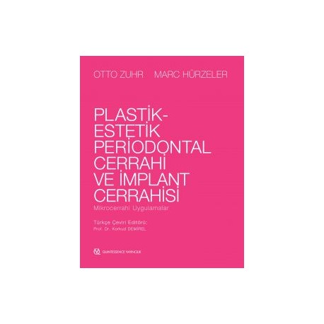 Plastik Estetik Periodontal Cerrahi ve İmplant Cerrahisi Mikrocerrahi Uygulamalar