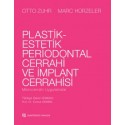 Plastik Estetik Periodontal Cerrahi ve İmplant Cerrahisi Mikrocerrahi Uygulamalar