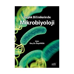 Sağlık Bilimlerinde Mikrobiyoloji