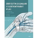 Sinir İletim Çalışmaları ve Elektromiyografi Atlası