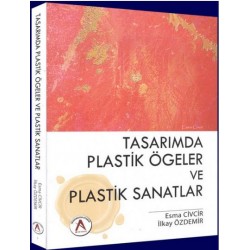 Tasarımda Plastik Ögeler ve Plastik Sanatlar