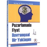 Pazarlamada Fiyat Davranışsal Bir Yaklaşım