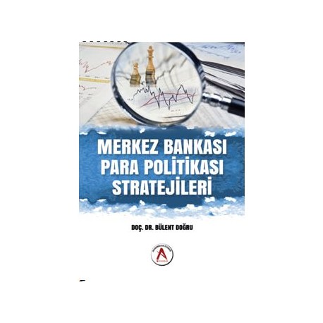 Merkez Bankası Para Politikası Stratejileri