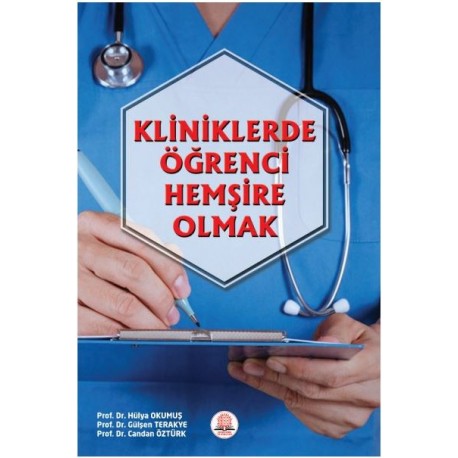 Kliniklerde Öğrenci Hemşire Olmak