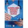 Kliniklerde Öğrenci Hemşire Olmak