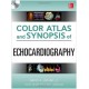 COLOR ATLAS AND SYNOPSİS OF ECHOCARDİOGRAPHY 1ST EDİTİON