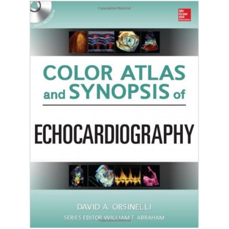 COLOR ATLAS AND SYNOPSİS OF ECHOCARDİOGRAPHY 1ST EDİTİON
