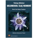 Türkiye Bitkileri Geleneksel İlaç Rehberi