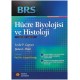 BRS HÜCRE BİYOLOJİSİ VE HİSTOLOJİSİ