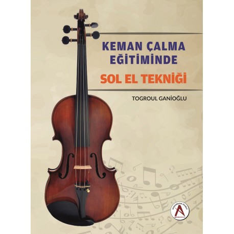 Keman çalma eğitiminde sol el tekniği