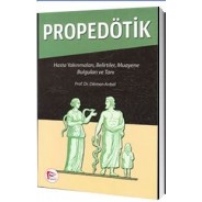 PROPEDÖTİK HASTA YAKINMALARI BELİRTİLER MUAYENE BULGULARI VE TANI