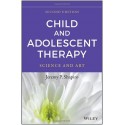 Child and Adolescent Therapy: Science and Art, 2nd Edition