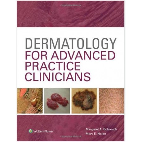 Dermatology for Advanced Practice Clinicians 1st Edition
