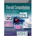 Thyroid Cytopathology: An Atlas and Text Second Edition