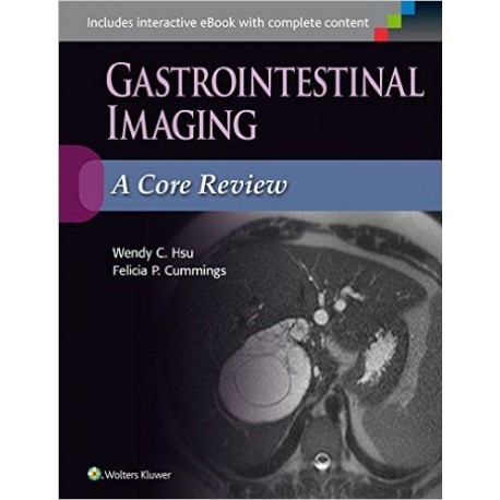 Gastrointestinal Imaging: A Core Review First Edition
