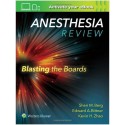 Anesthesia Review: Blasting the Boards