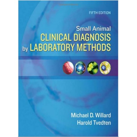 Small Animal Clinical Diagnosis by Laboratory Methods, 5e 5th Edition