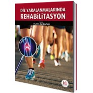 Diz Yaralanmalarında Rehabilitasyon