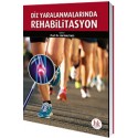 Diz Yaralanmalarında Rehabilitasyon