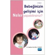 Bebeğinizin Gelişimi İçin Neler Yapabilirsiniz?