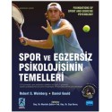 SPOR VE EGZERSİZ PSİKOLOJİSİNİN TEMELLERİ - Foundations of Sport and Exercise Psychology