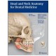 Head and Neck Anatomy for Dental Medicine Pap/Psc Edition