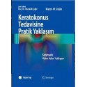 Keratokonus Tedavisine Pratik Yaklaşım