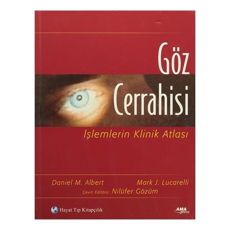 Göz Cerrahisi İşlemlerin Klinik Atlası