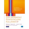 ÇOK DEĞİŞKENLİ İSTATİSTİKLERİN KULLANIMI - Using Multivariate Statistics