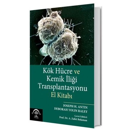 Kök Hücre ve Kemik İliği Transplantasyonu