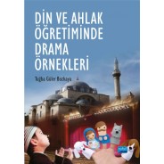 Din ve Ahlak Öğretiminde Drama Örnekleri