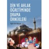 Din ve Ahlak Öğretiminde Drama Örnekleri
