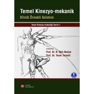 Temel Kinezyo-Mekanik Klinik Örnekli Anlatım