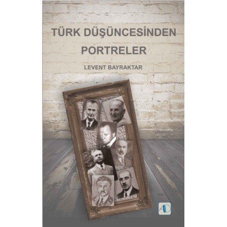 Türk Düşüncesinden Portreler