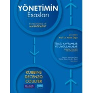 YÖNETİMİN ESASLARI - Temel Kavramlar ve Uygulamalar - FUNDAMENTALS of MANAGEMENT - Essential Concepts and Applications