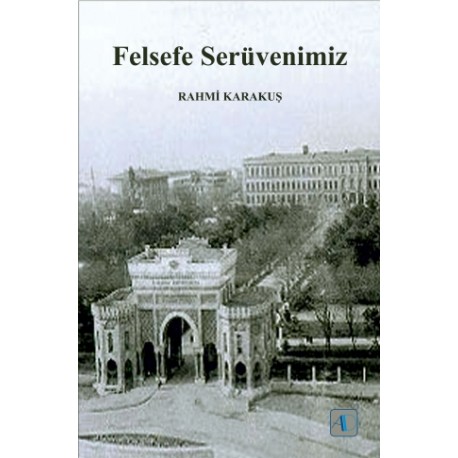 Felsefe Serüvenimiz