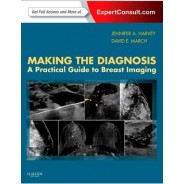 Making the Diagnosis: A Practical Guide to Breast Imaging, 1st Edition
